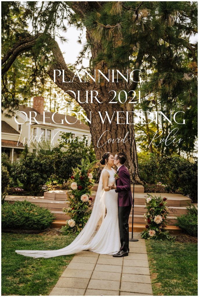 Myrtle Creative Co. 2021 Oregon Wedding Planning with Current COVID-19 Rules