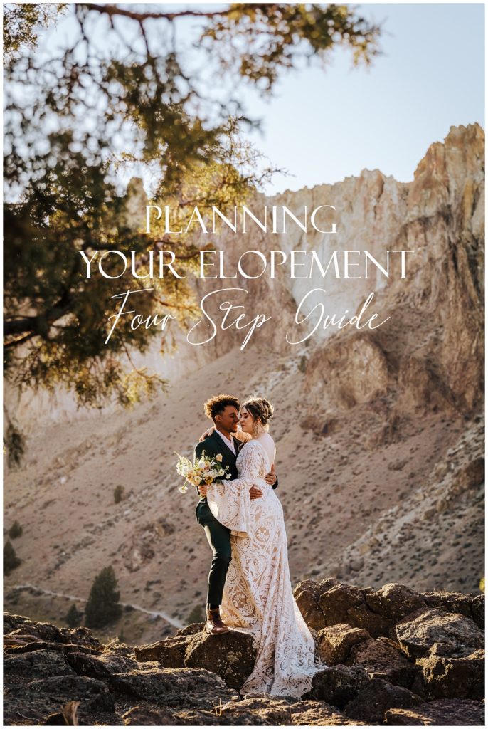 Planning your Elopement: Four Step Guide