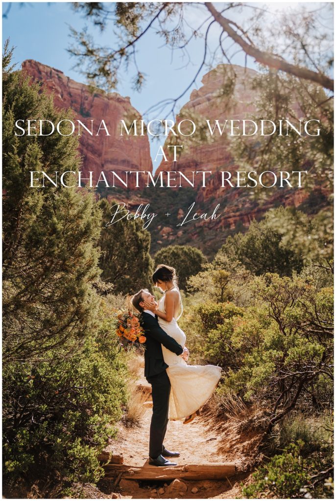 Enchantment Resort Micro Wedding in Sedona, Arizona